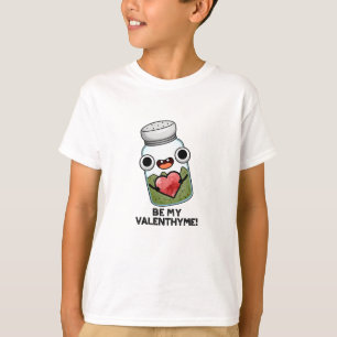 Sei mein Valen-thyme Funny Valentine Pub T-Shirt