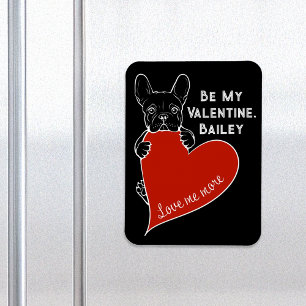 Sei mein Valentiner Bulldog mit einem roten Herz Magnet