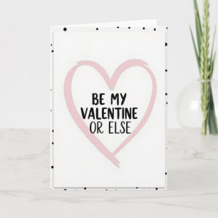 Sei mein Valentinstag oder sonst lustige Karte