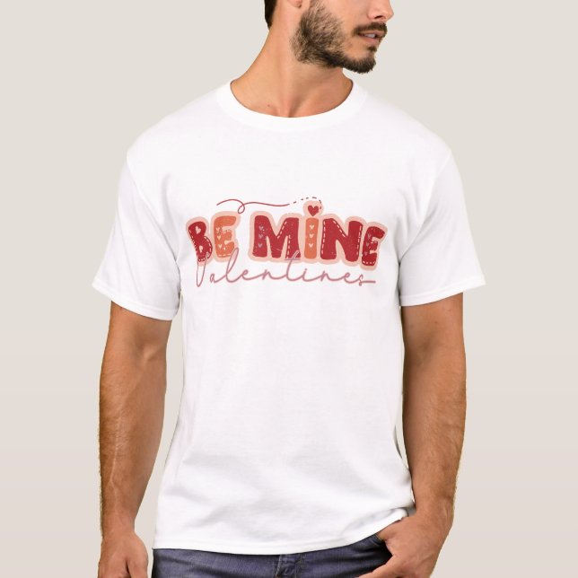 Sei mein Valentinstag T-Shirt (Vorderseite)