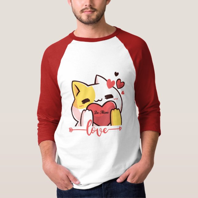 Sei meins. Liebe T-Shirt (Vorderseite)