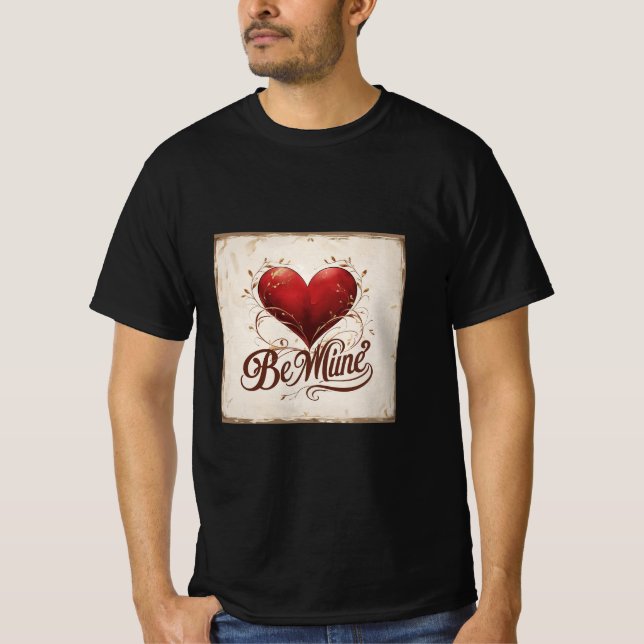 Sei Mine- Valentine's T-Shirt (Vorderseite)