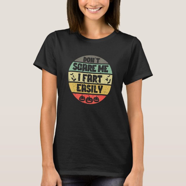 Sei mir egal, dass ich Furz auf einfache Weise Hal T-Shirt (Vorderseite)