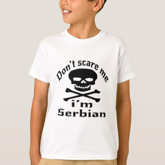 Sei mir egal, dass ich Serbisch bin T-Shirt