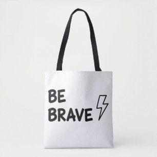 Sei Mutig Motivationszitat mit Blitz De Tasche