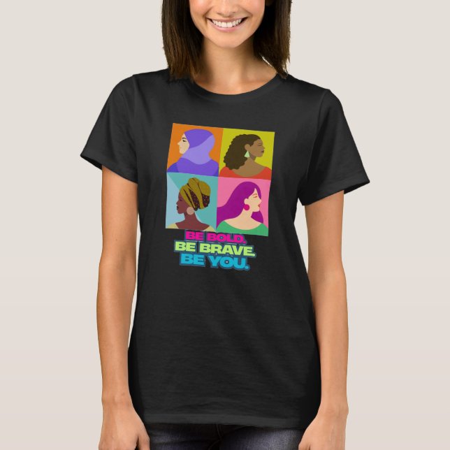 Sei mutig, sei tapfer, sei T - Shirt. T-Shirt (Vorderseite)