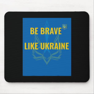 Sei mutig wie die Ukraine - Stoppe den Krieg in de Mousepad