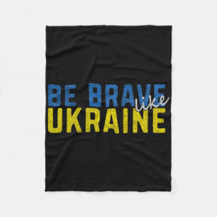 Sei mutig wie die ukrainische Flagge der Ukraine M Fleecedecke