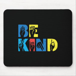 Sei nett Asl Liebe Gebärdensprache Hand Autismus-B Mousepad
