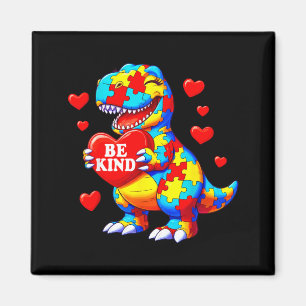 Sei nett Autismus-Bewusstsein T-Rex-Dinosaurier-He Magnet
