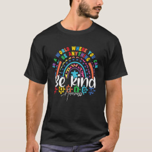 Sei nett Autismus Leopard Tie Dye Regenbogen-Bewus T-Shirt