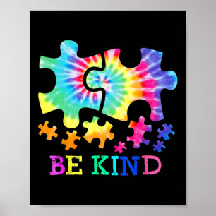 Sei nett Autismus Puzzleteile Tie Dye Autismus-Bew Poster