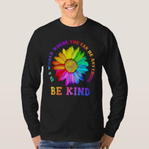 Sei nett Daisy-Blumen-Regenbogen LGBT Schwul Lesbi T-Shirt