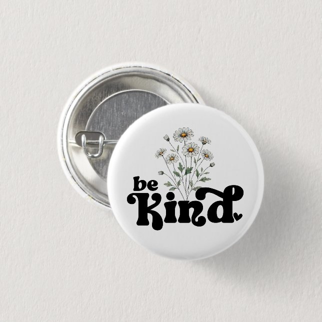 Sei nett Daisy – Minimalistische schwarze Typograf Button (Vorne & Hinten)