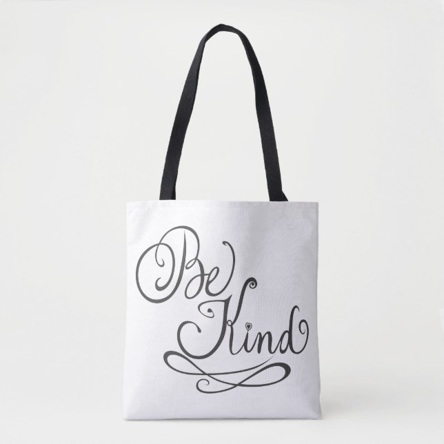 Sei nett/Freundlichkeit Tasche (Vorderseite)
