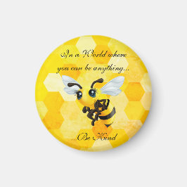 "Sei nett" Honey Bee Magnet