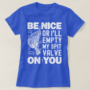 Sei nett, ich leere meine Spit Valve Barockmusette T-Shirt