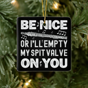 Sei nett, ich leere meinen Spit Valve Flageolet Pl Keramikornament