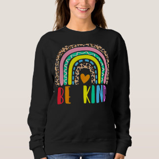 Sei nett in einer Welt, in der du alles sein kanns Sweatshirt