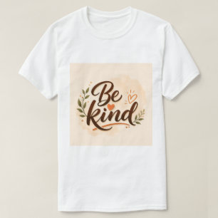 Sei nett Inspirations-T-Shirt Minimalistische Ty T-Shirt