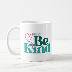 Sei nett Inspirierender Spruch Kaffeetasse