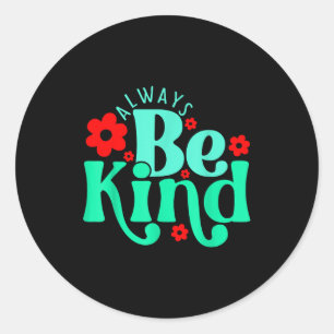 Sei nett inspirierender Spruch Weltkindertag Kind Runder Aufkleber