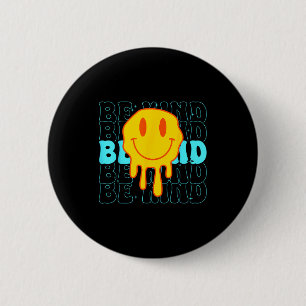 Sei nett inspirierendes blaues Band Welt unten Button