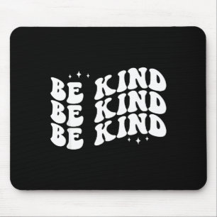 Sei nett minimalist liebe freundlichkeit positiv mousepad