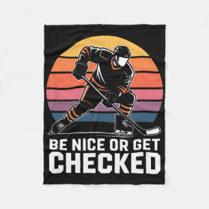 Sei nett oder werde überprüft Eishockeyspieler Ret Fleecedecke