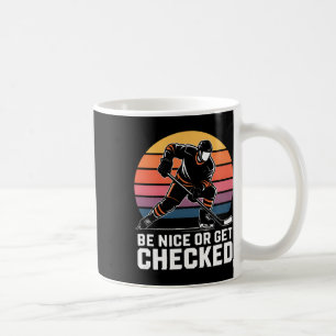 Sei nett oder werde überprüft Retro-Eishockeyspiel Kaffeetasse
