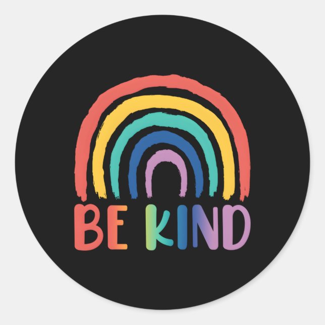 Sei nett Rainbow Wähle Kindheit Runder Aufkleber (Vorderseite)
