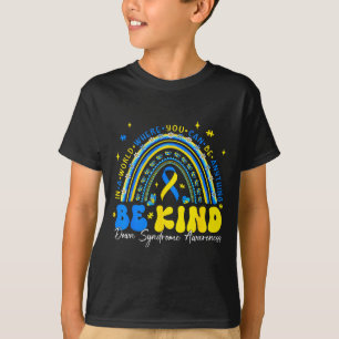 Sei nett Regenbogen Down-Syndrom Bewusstsein Lehre T-Shirt