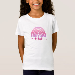 Sei nett - Rosa Regenbogen inspirierend Girls-Hemd T-Shirt