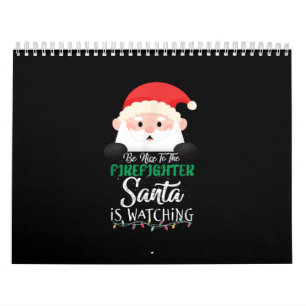 Sei nett zu dem Feuerwehrmann, den Weihnachten sie Kalender