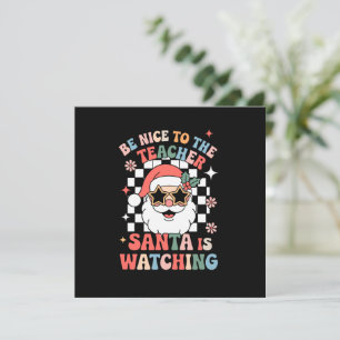Sei nett zu dem Lehrer Santa beobachtet Retro  Einladung