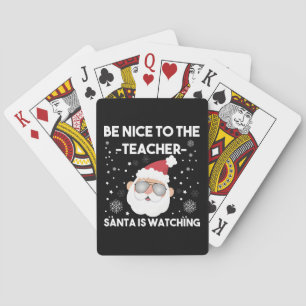 Sei nett zu dem Lehrer Weihnachtsmann beobachtet W Spielkarten