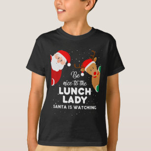 Sei nett zu dem Mittagessen, das Dame Santa Weihna T-Shirt