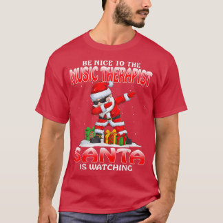 Sei nett zu dem Musiktherapeuten, den der Weihnach T-Shirt