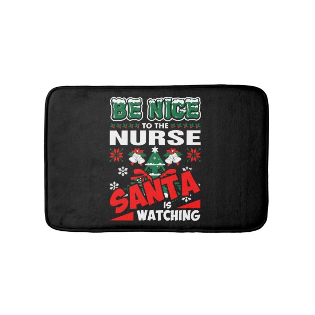 Sei nett zu den Krankenschwestern, die der Weihnac Badematte (Vorderseite)