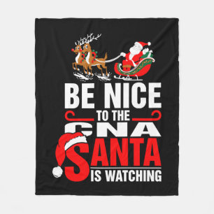 Sei nett zu der CNA, die der Weihnachtsmann beobac Fleecedecke