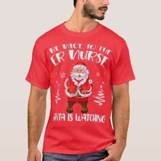 Sei nett zu der Krankenschwester, die der Weihnach T-Shirt