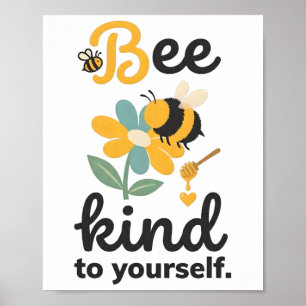 Sei nett zu dir selbst Psychische Gesundheit Selbs Poster