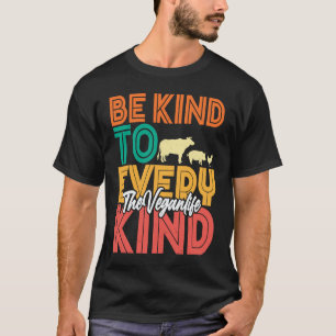 Sei nett zu jeder Art Das vegane Leben Retro Vinta T-Shirt