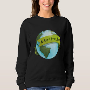 Sei nett zu jeder Art Gemüse-Vegetarier-Pflanze Sweatshirt