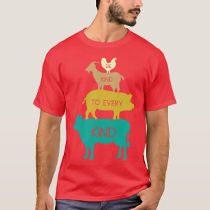 Sei nett zu jeder veganen vegetarischen Tierliebe T-Shirt