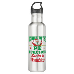 Sei nett zum Lehrer, den der Weihnachtsmann beobac Edelstahlflasche