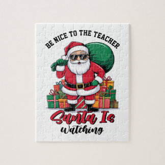 Sei nett zum Lehrer, der Weihnachtsmann beobachtet