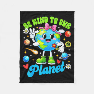 Sei nett zum Planeten, süßer Earth Day Lehrer Frau Fleecedecke