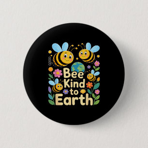 Sei nett zur Erde - süße Bienen Blumen Planet Kind Button