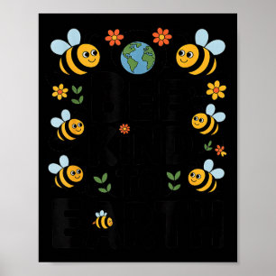 Sei nett zur Erde - süße Bienen Blumen Planet Kind Poster